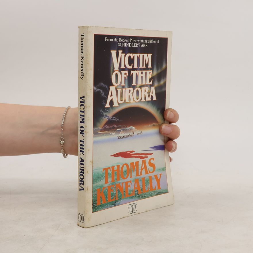 Thomas Keneally Victim of the Aurora