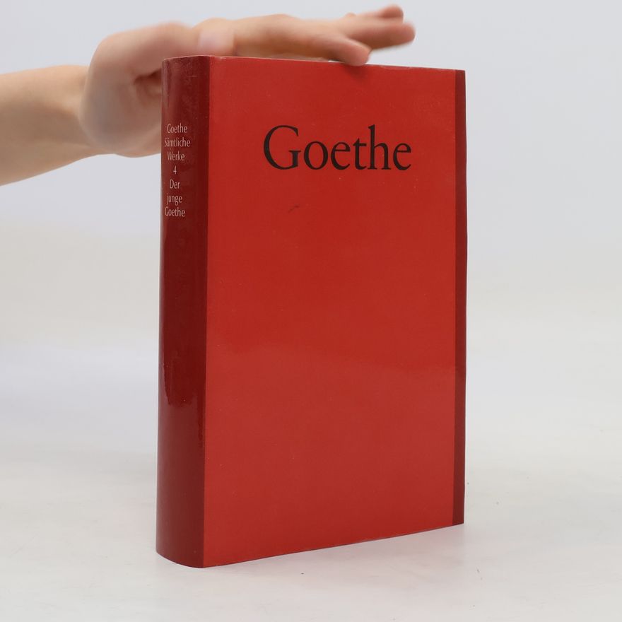 Johann Wolfgang von Goethe Sämtliche Werke 4