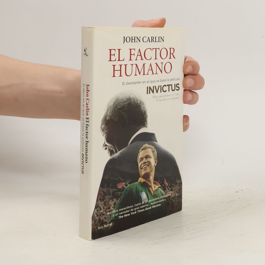 John Carlin El factor humano