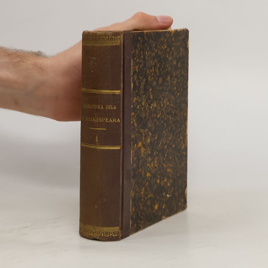 William Shakespeare Dramatická díla Williama Shakespeara I