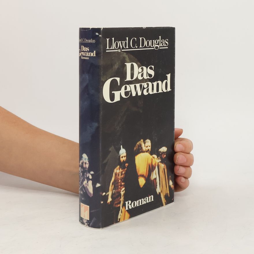 Lloyd C. Douglas Das Gewand