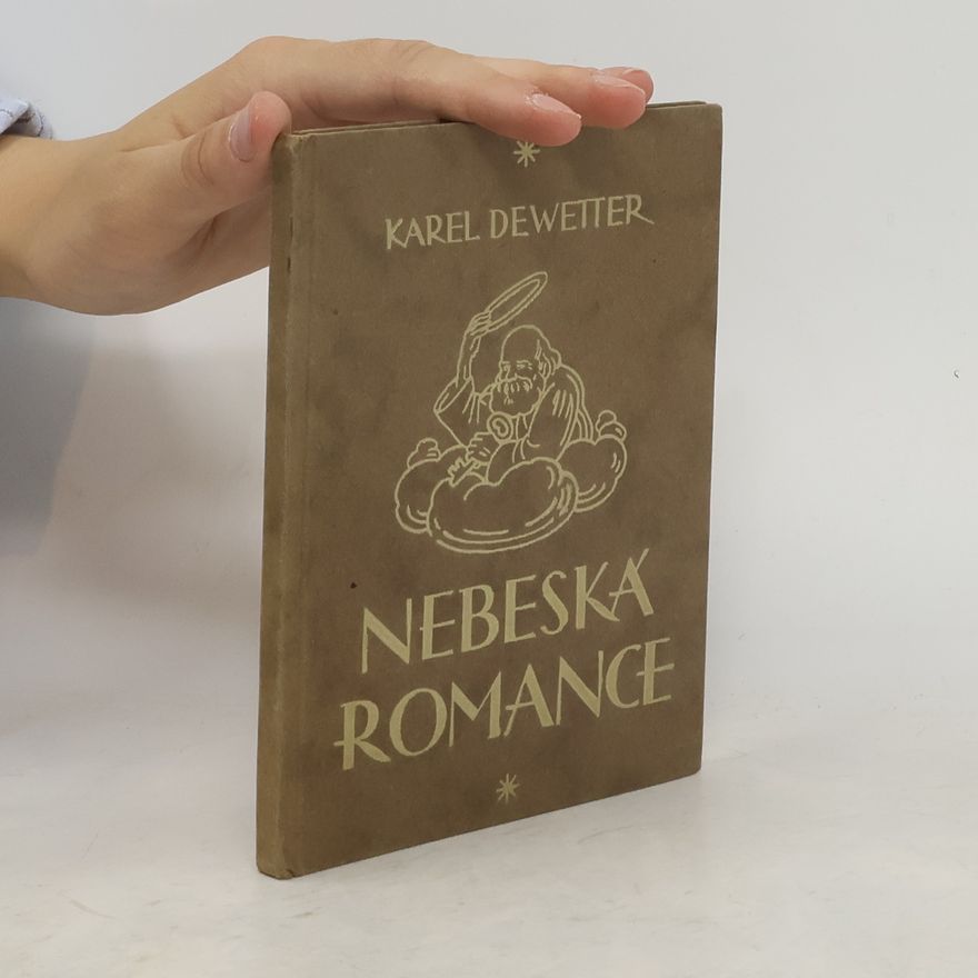 Karel Dewetter Nebeská romance