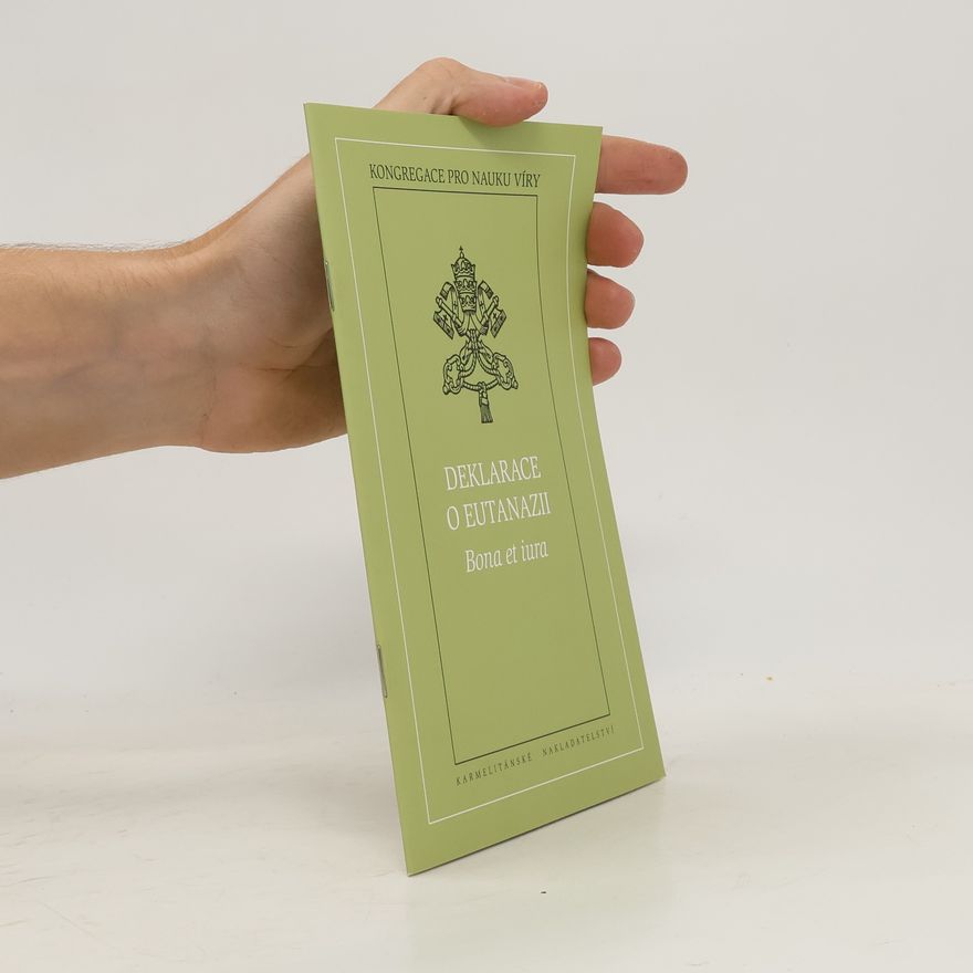Autorenkollektiv Deklarace o eutanazii Bona et iura