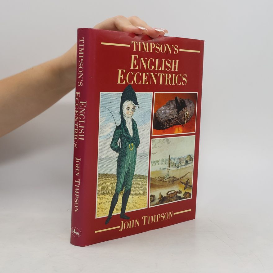 John Timpson Timpson's English Eccentrics