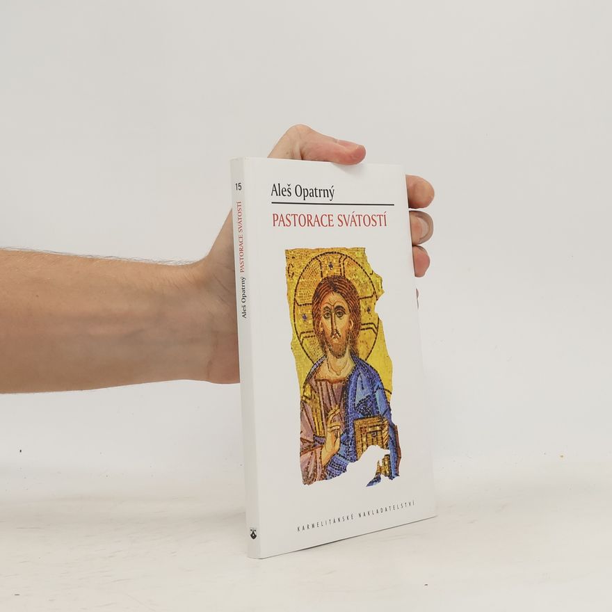 Aleš Opatrný Pastorace svátostí
