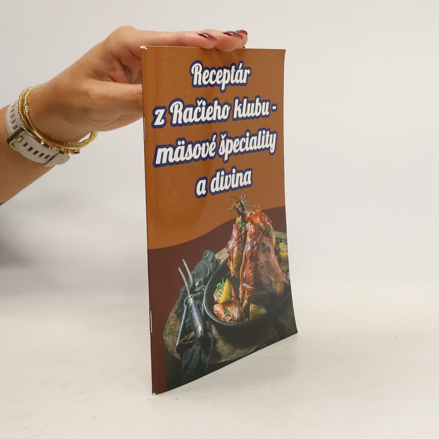 Autorenkollektiv Receptár z Račieho klubu - mäsové špeciality a divina