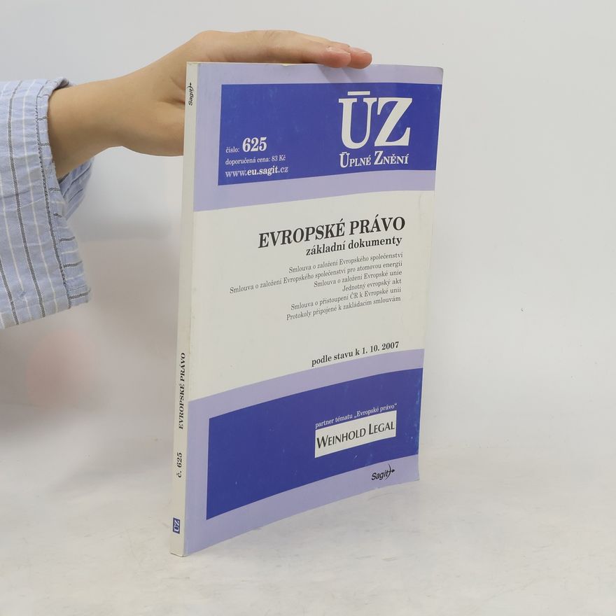 Kolektiv autorů Evropské právo: základní dokumenty