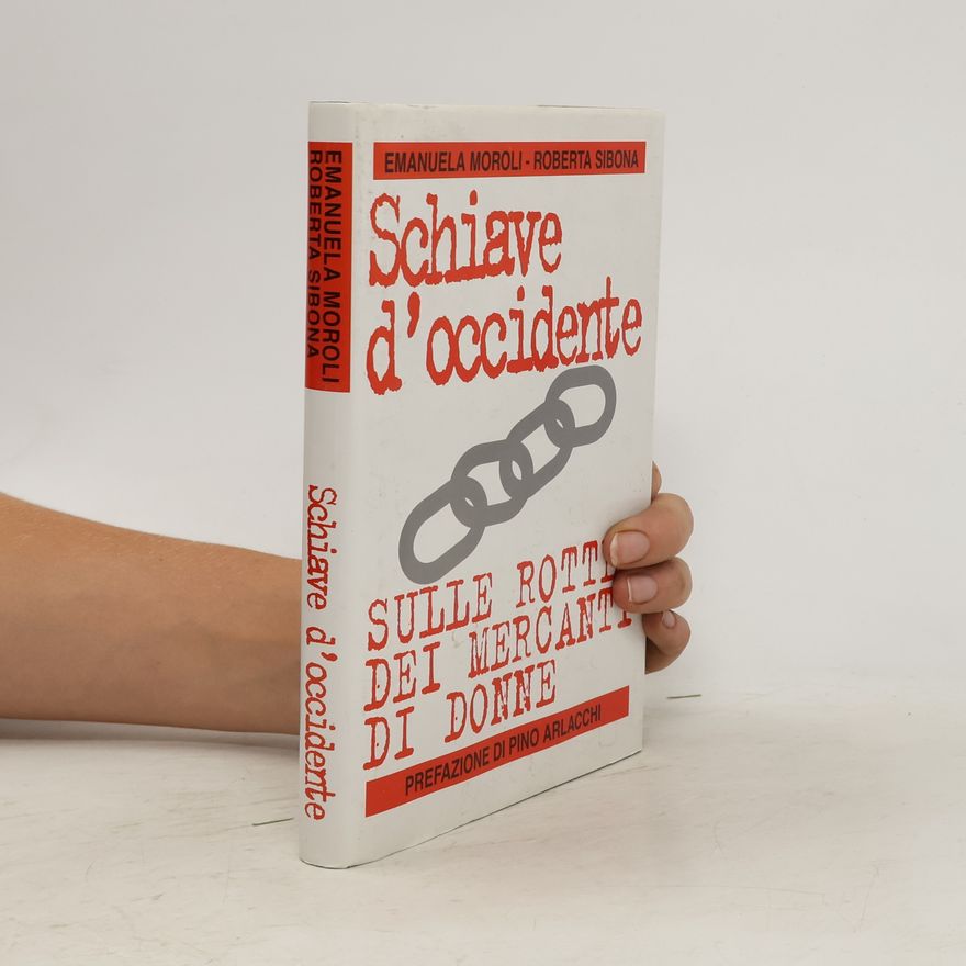 Roberta Sibona  Schiave d’ occidente