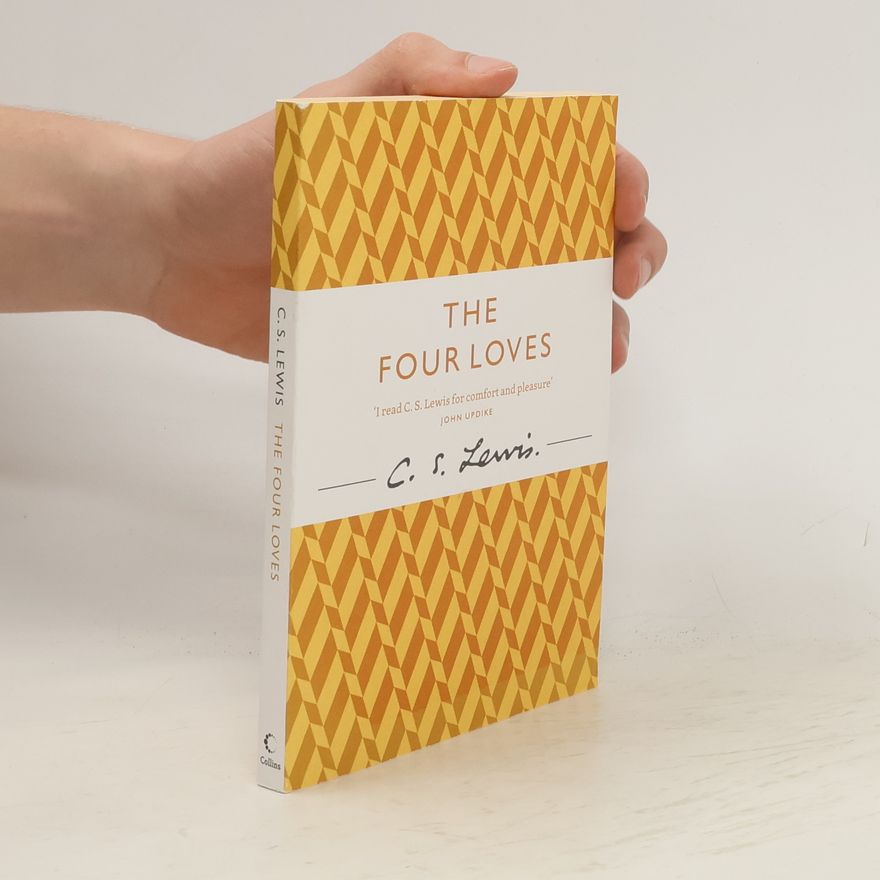 C. S. Lewis The four loves