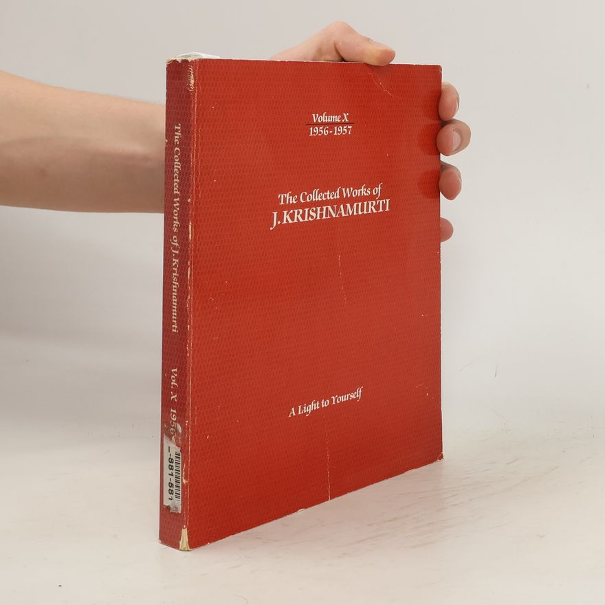 Jiddu Krishnamurti The Collected Works of J. Krishnamurti