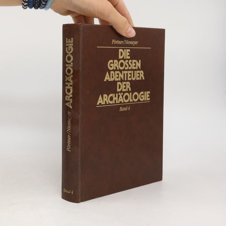 Niemeyer Die großen Abenteuer der Archäologie 4