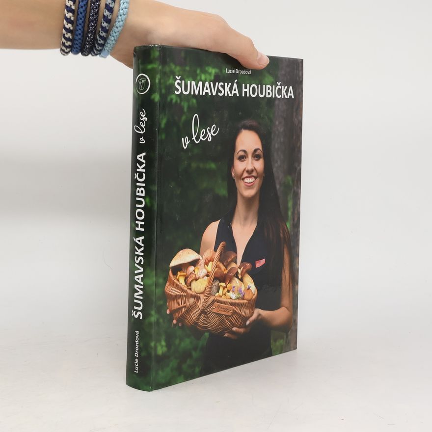 Lucie Drozdová Šumavská houbička v lese