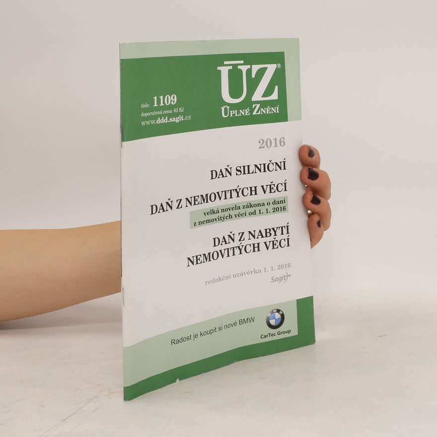Various authors ÚZ 1109 - Daň z nabytí nemovitých věcí, Daň z nemovitých věcí, Daň silniční, 2016