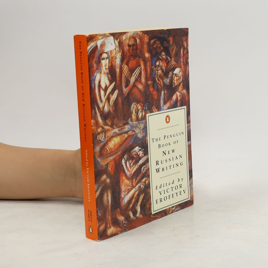 Viktor V. Erofeev The Penguin Book of New Russian Writing