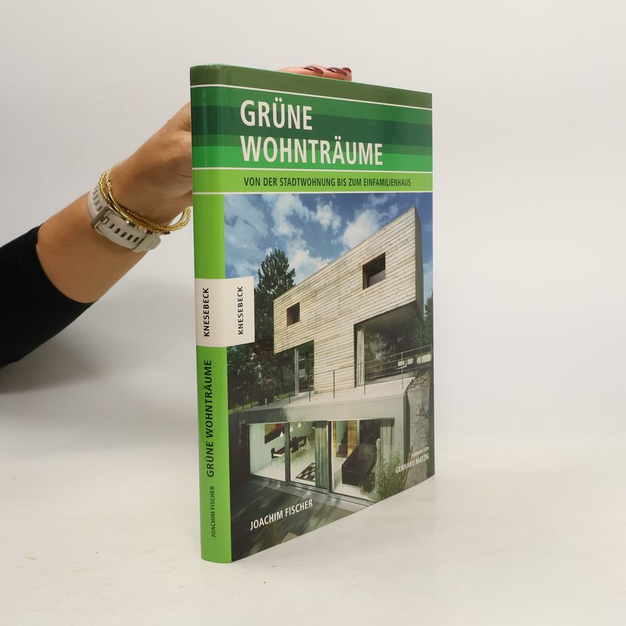 Joachim Fischer Grüne Wohnträume
