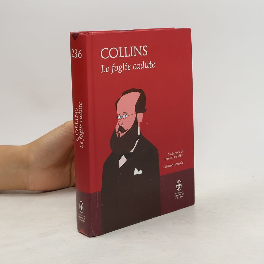 Wilkie Collins Le foglie cadute