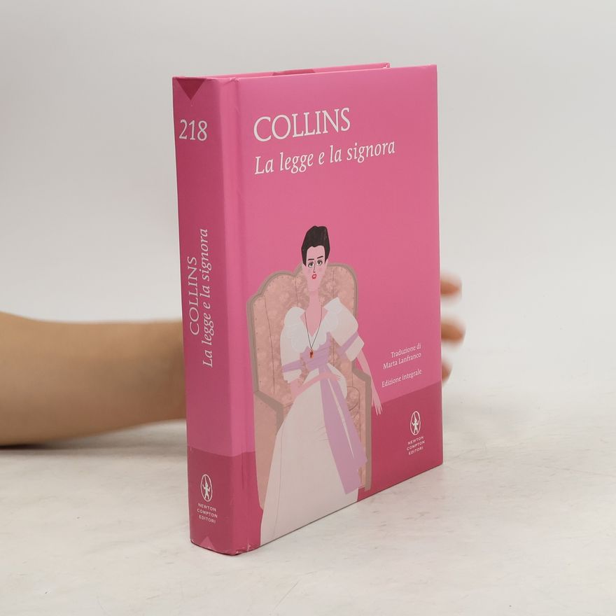 Wilkie Collins La legge e la signora