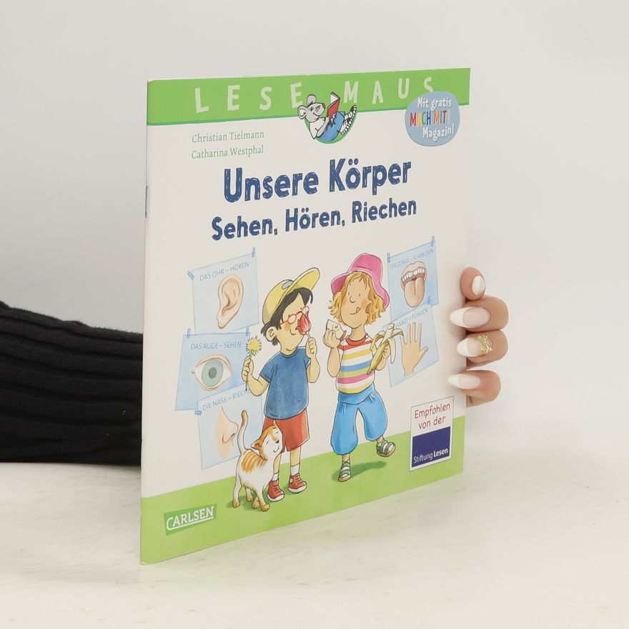 Christian Tielmann LESEMAUS 168: Unsere Körper - Sehen, Hören, Riechen
