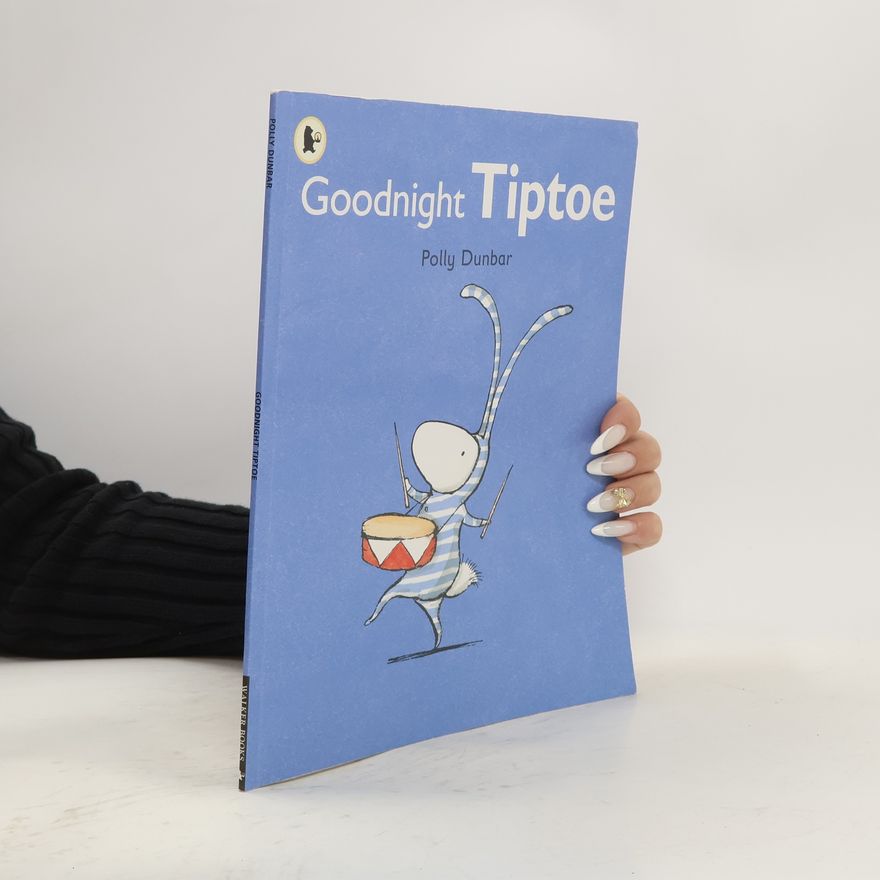 Polly Dunbar Goodnight Tiptoe