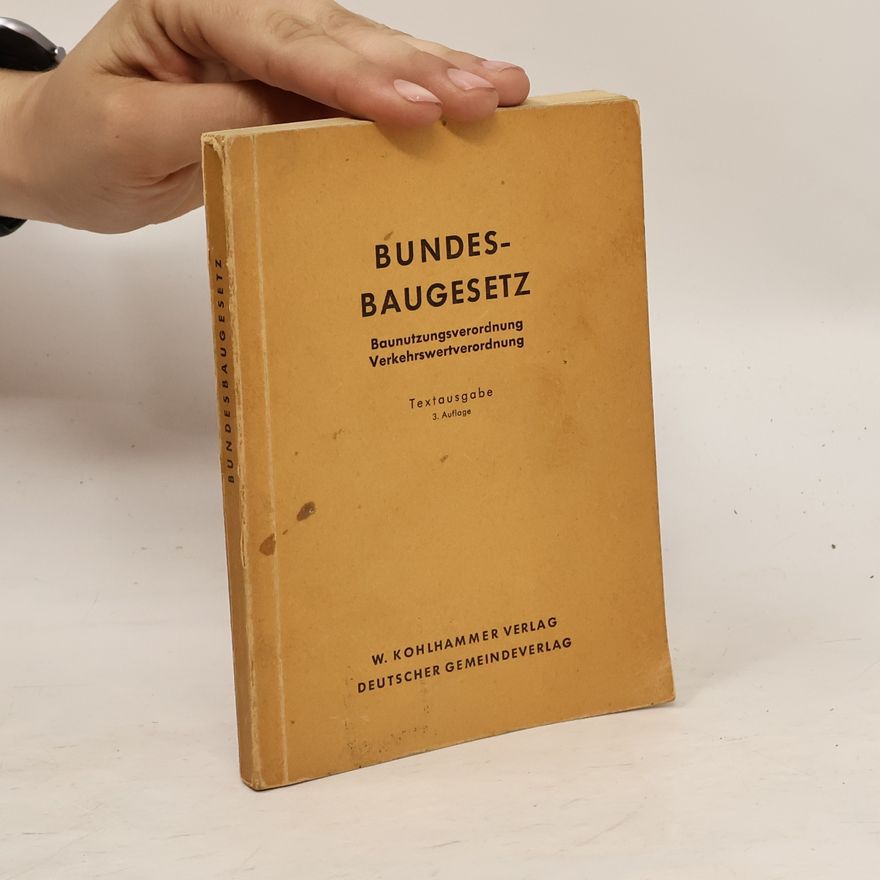 Autorenkollektiv Bundes-Baugesetz