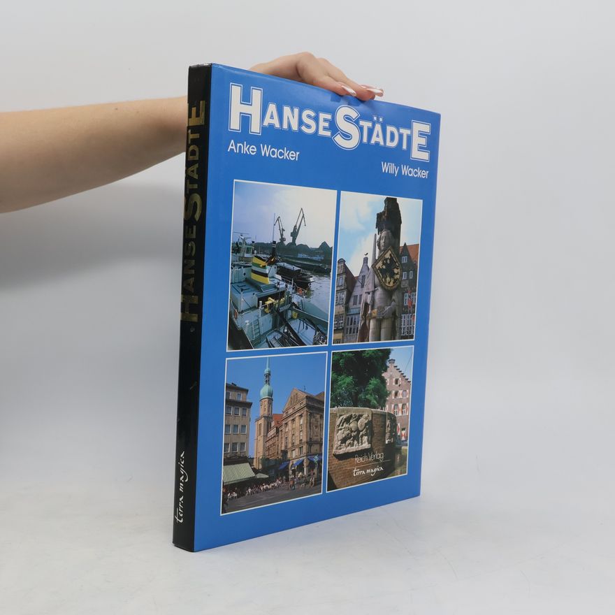 Willy Wacker Hansestädte