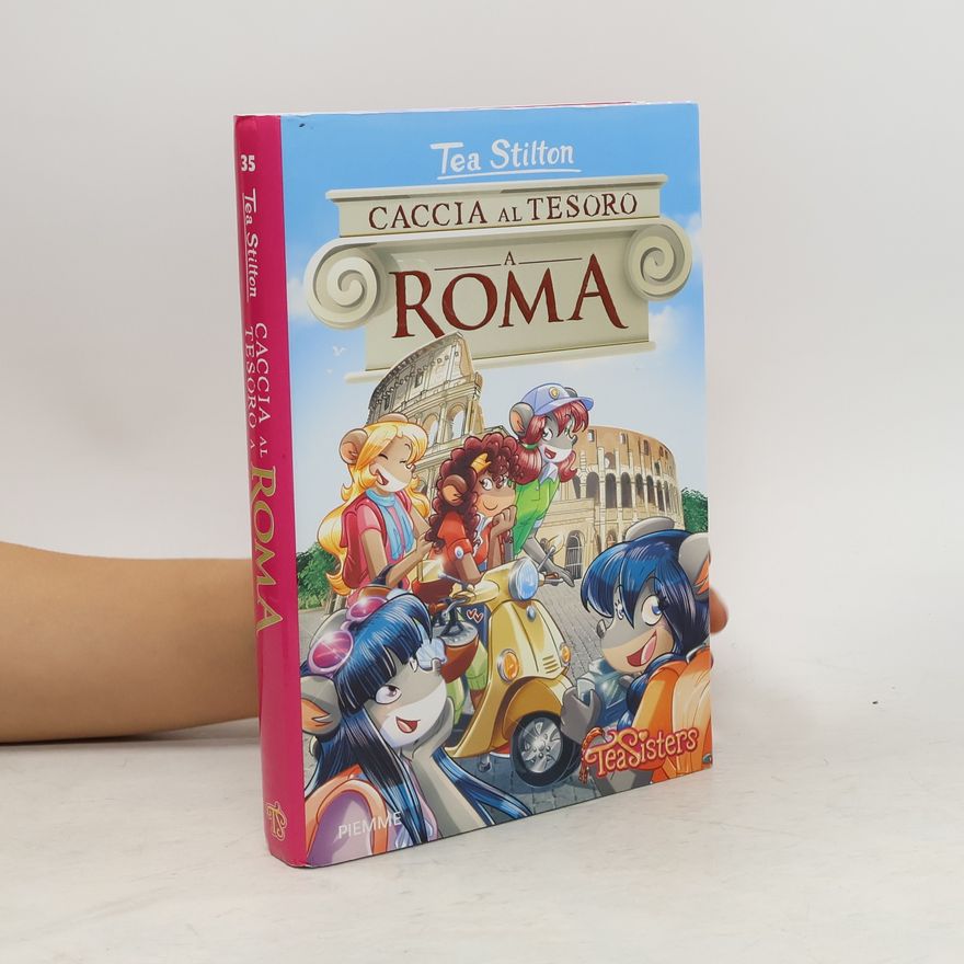 Thea Stilton Caccia al tesoro a Roma