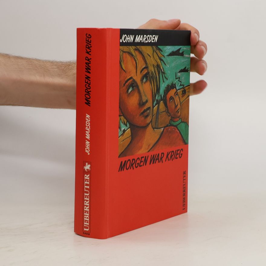 John Marsden Morgen war Krieg