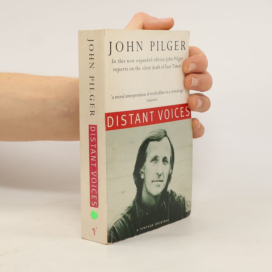 John Pilger Distant Voices