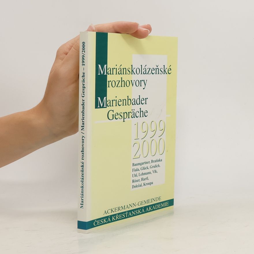 Autorenkollektiv Mariánskolázeňské rozhovory. Marienbader Gespräche 1999/2000