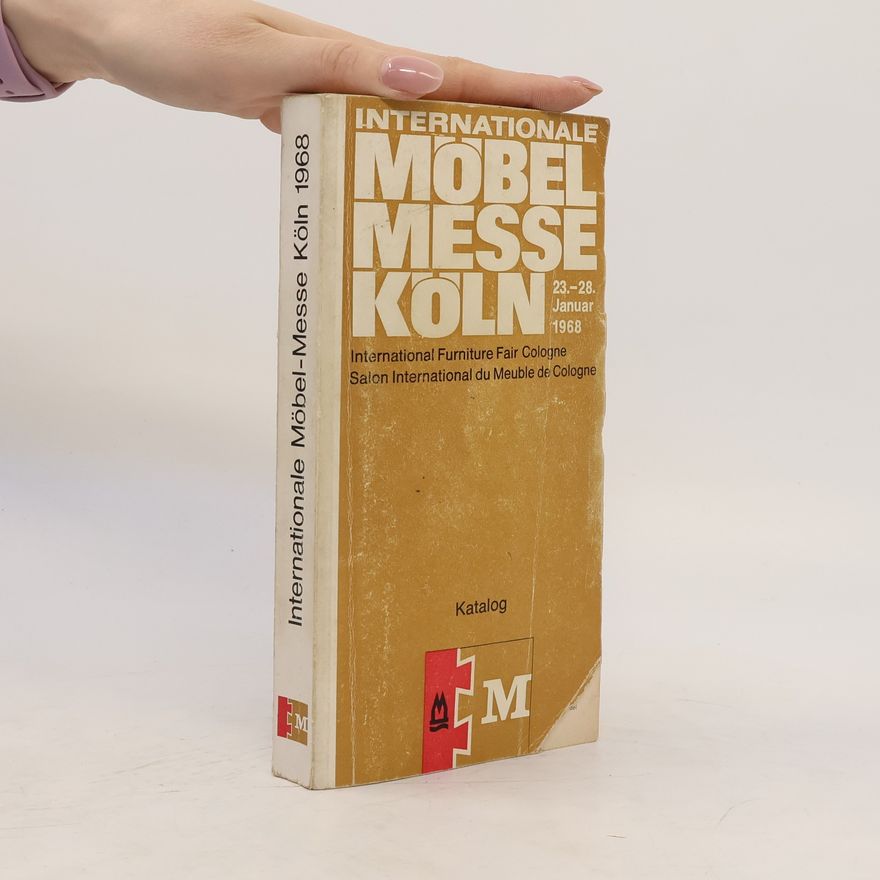 Autorenkollektiv Internationale Möbel-Messe Köln 1968