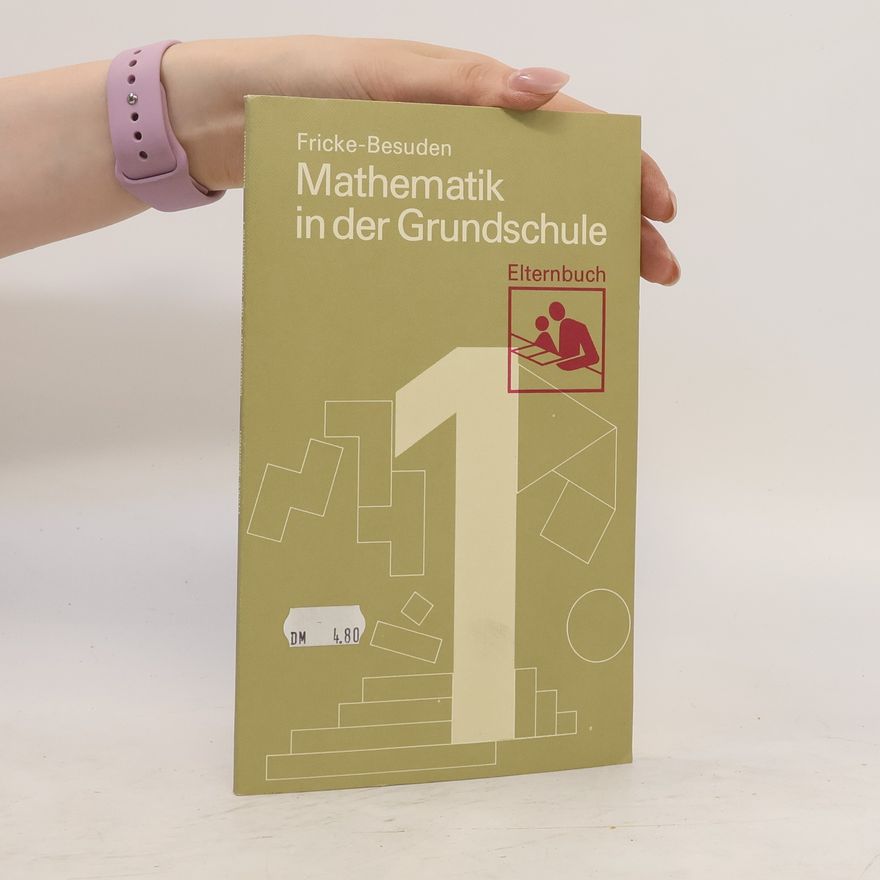 Arnold Fricke Mathematik in der Grundschule