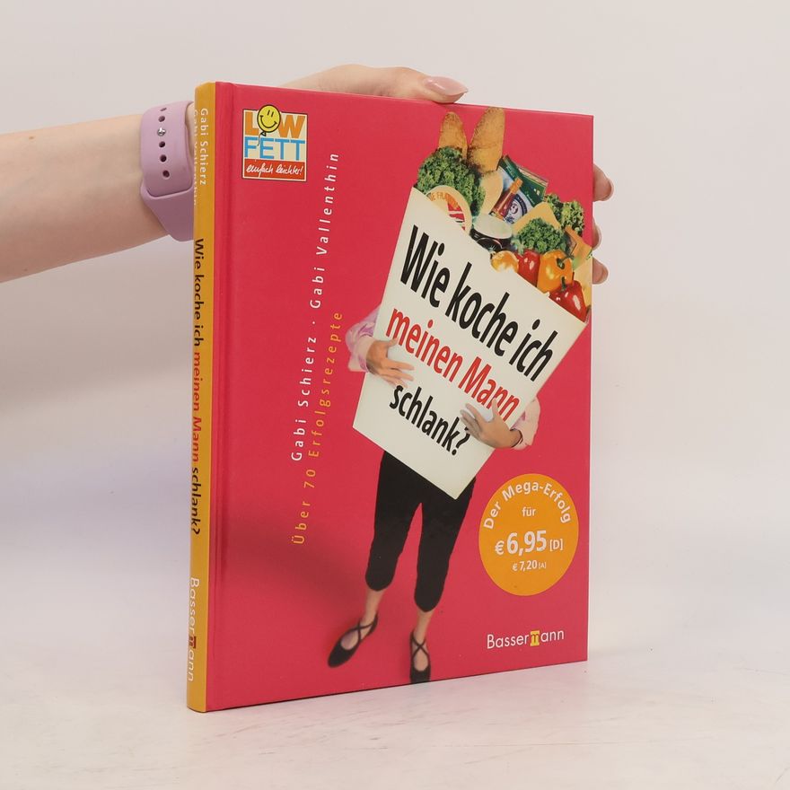Gabi Vallenthin Wie koche ich meinen Mann schlank?