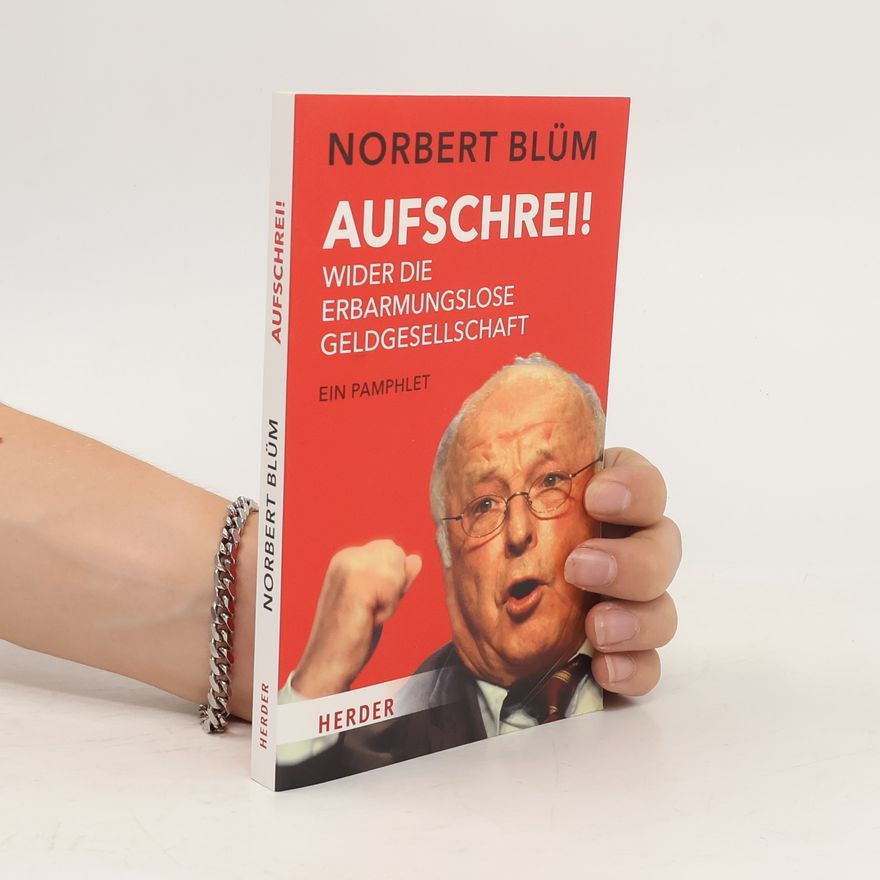 Norbert Blüm Aufschrei!