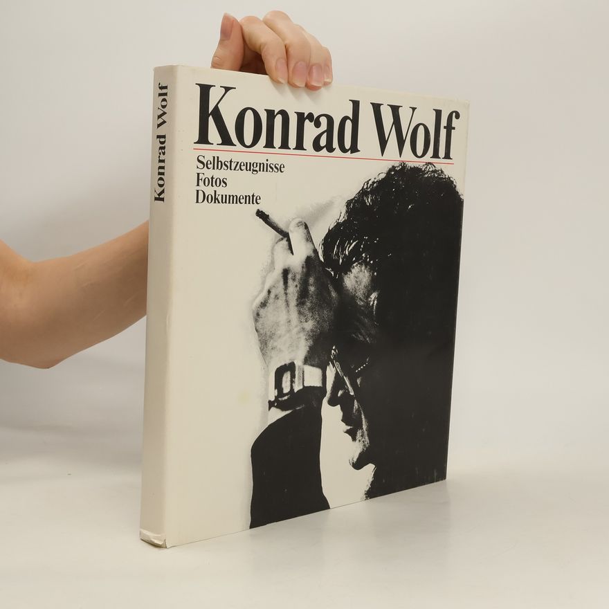 Konrad Wolff Selbstzeugnisse, Fotos, Dokumente