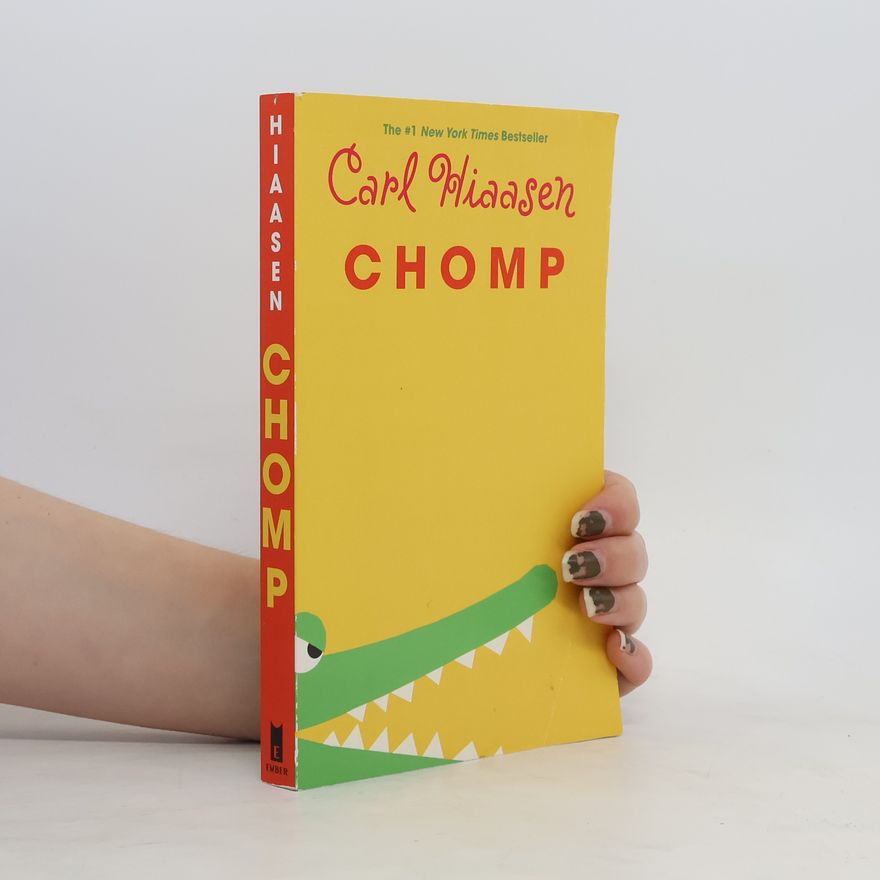 Carl Hiaasen Chomp. Echte Biester, englische Ausgabe