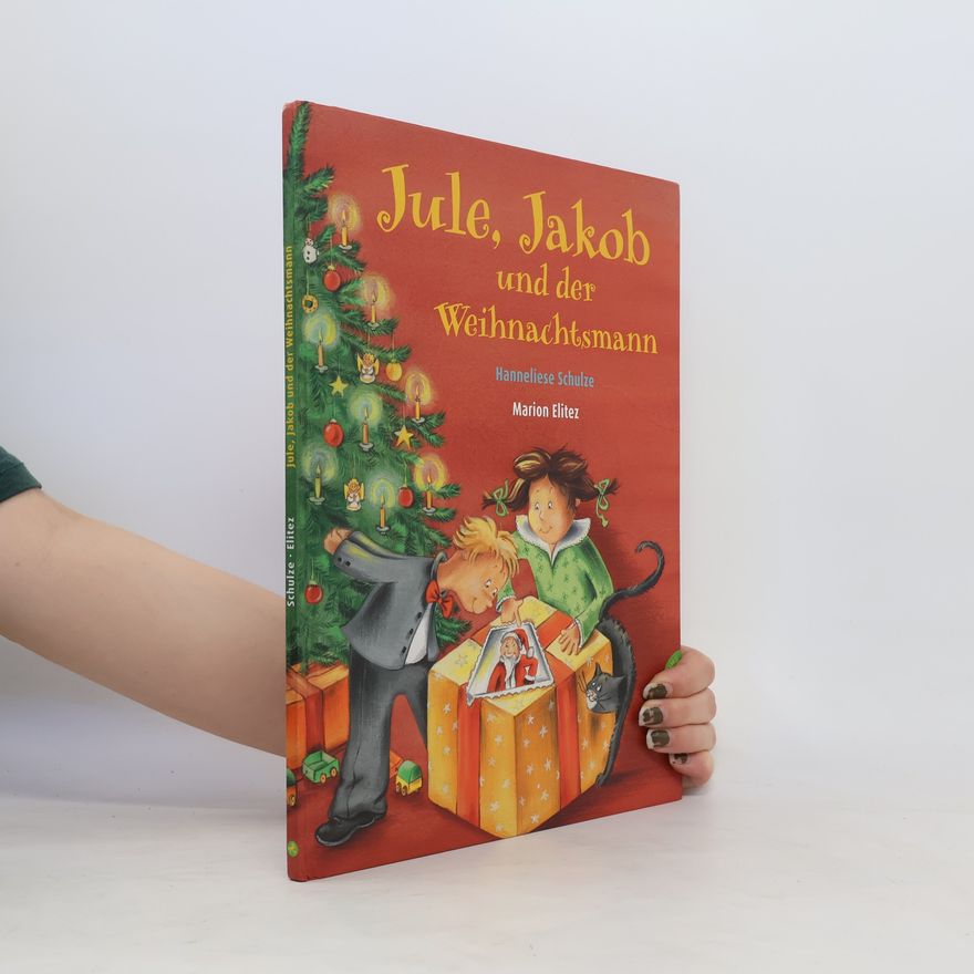 Hanneliese Schulze Jule, Jakob und der Weihnachtsmann