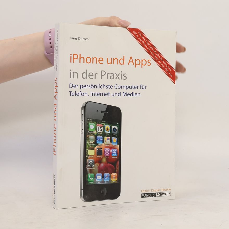 Hans Dorsch iPhone und Apps in der Praxis