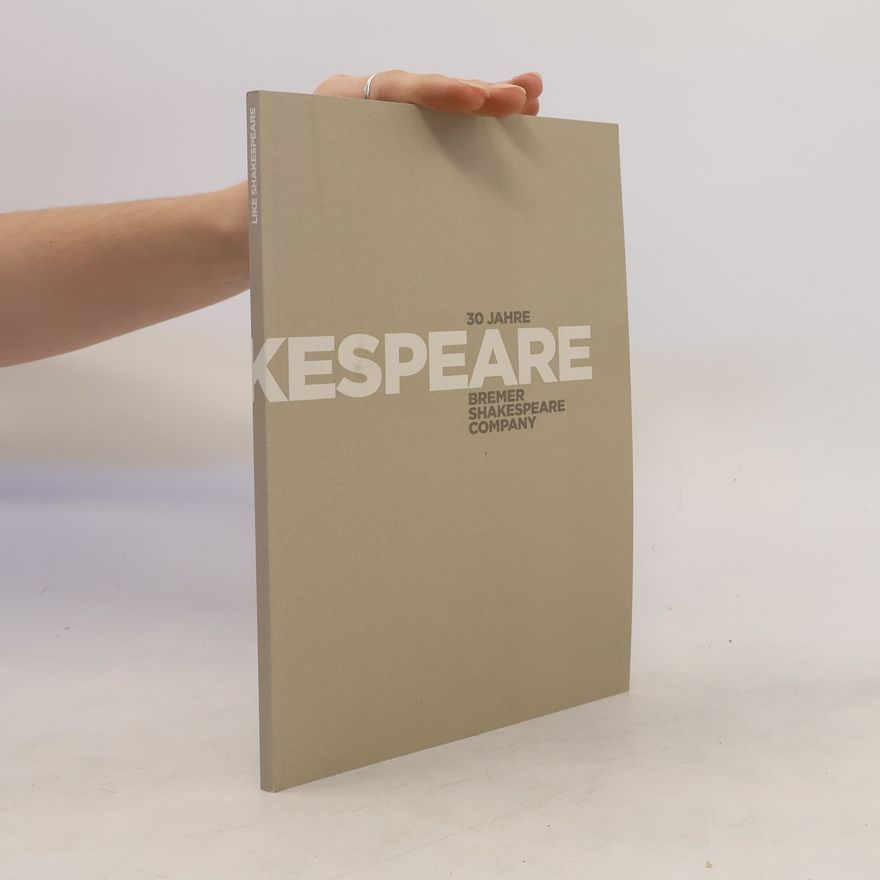 Various authors 30 Jahre Like Shakespeare