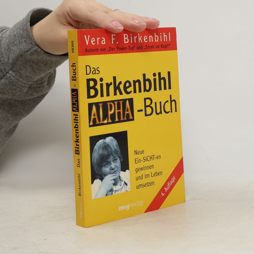 Věra Felicitas Birkenbihlová Das Birkenbihl Alpha-Buch