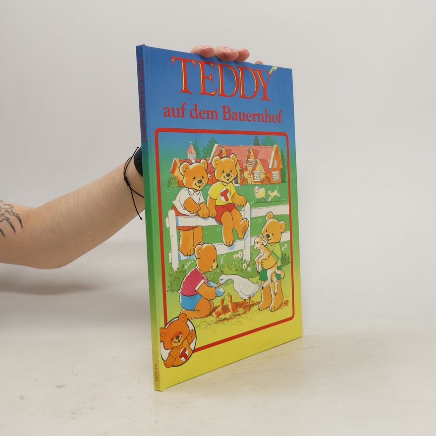 Autorenkollektiv Teddy auf dem Bauernhof