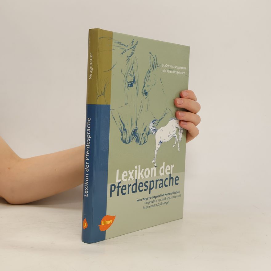 Gerry M. Neugebauer Lexikon der Pferdesprache