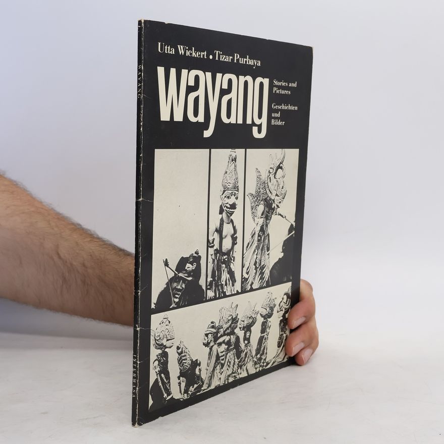 Utta Wickert Wayang Stories. Wayang Geschichte