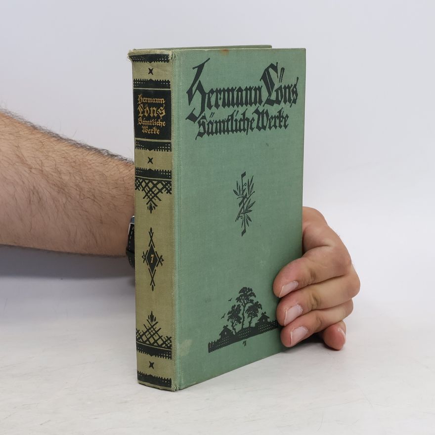 Hermann Löns Hermann Löns. Sämtliche Werke in acht Bänden. Band 7