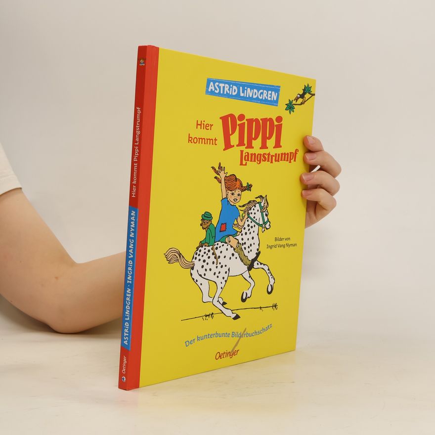 Astrid Lindgren Hier kommt Pippi Langstrumpf
