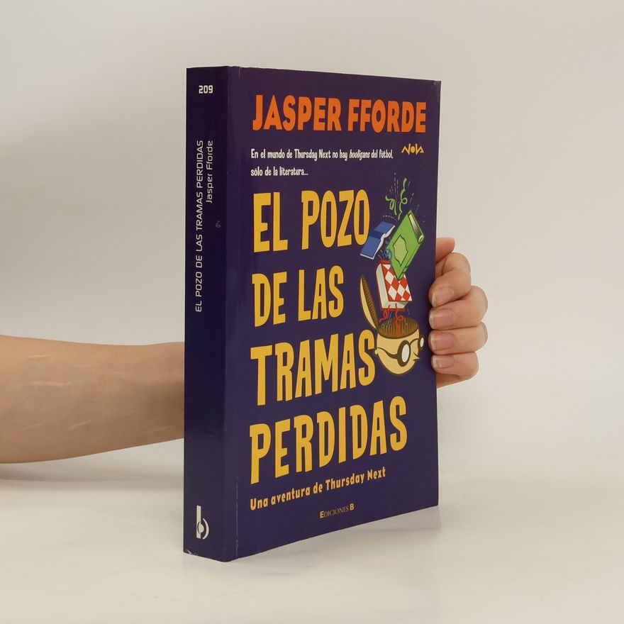 Jasper Fforde El pozo de las tramas perdidas