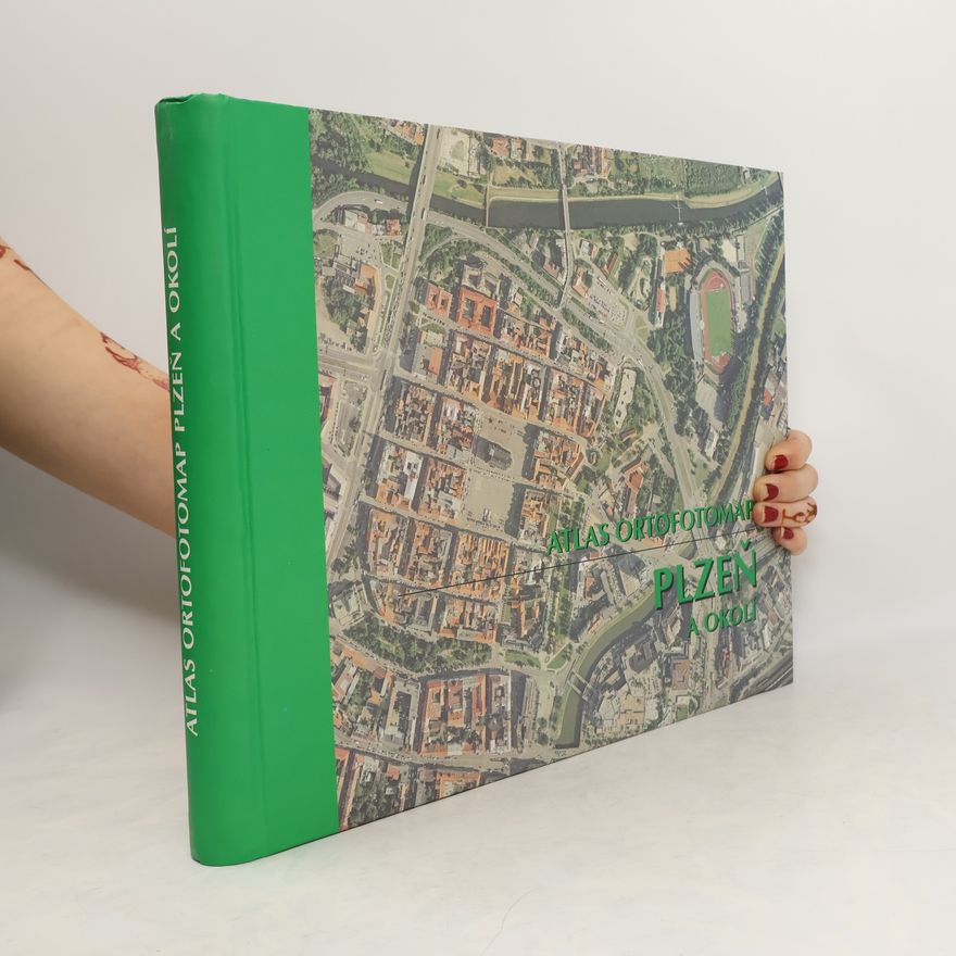 Kolektiv autorů Atlas ortofotomap: Plzeň a okolí