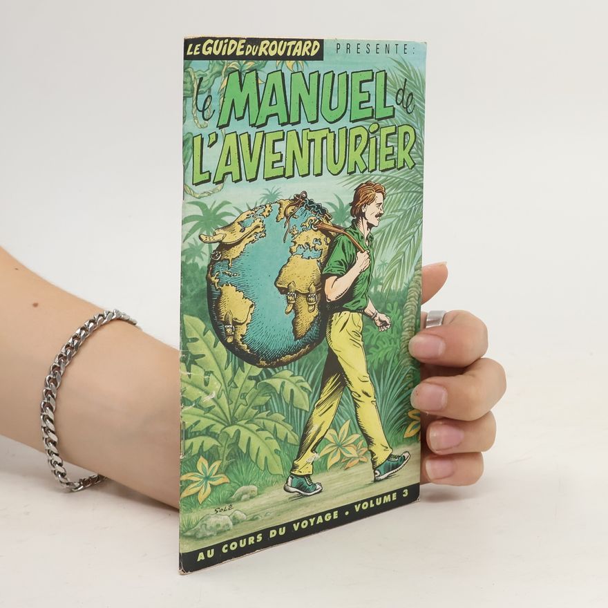 Autorenkollektiv Le Manuel de L'Aventurier. Vol. 3