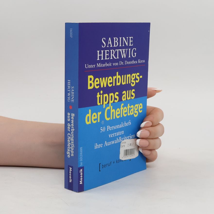 Sabine Hertwig Bewerbungstipps aus der Chefetage