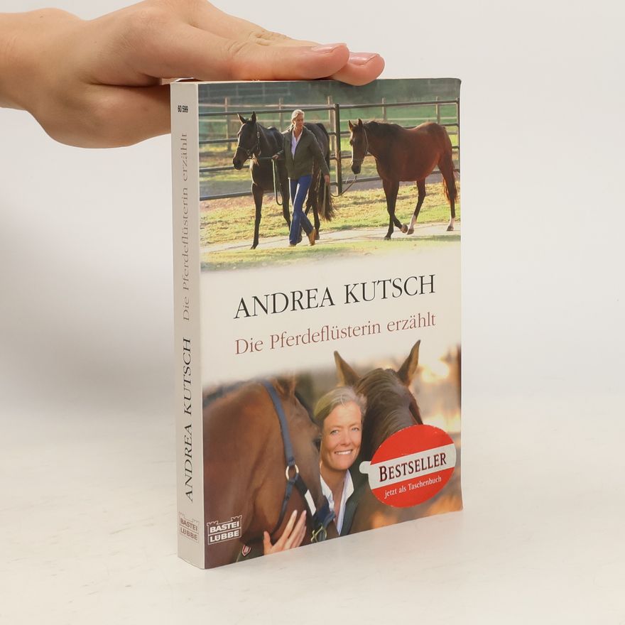 Andrea Kutsch Die Pferdeflüsterin erzählt