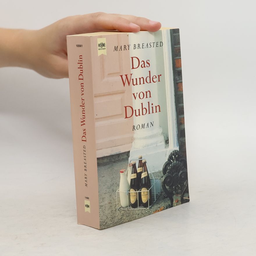 Mary Breasted Das Wunder von Dublin
